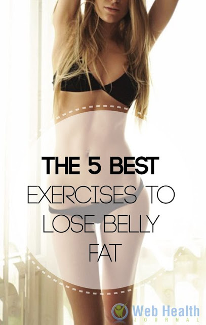 The 5 best exercises to lose belly fat.