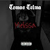 Tomas Telma - Melissa [ #EXCLUSIVO ]