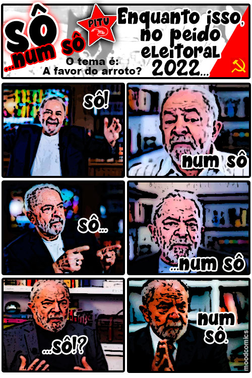 Peido Eleitoral Lula a favor do arroto