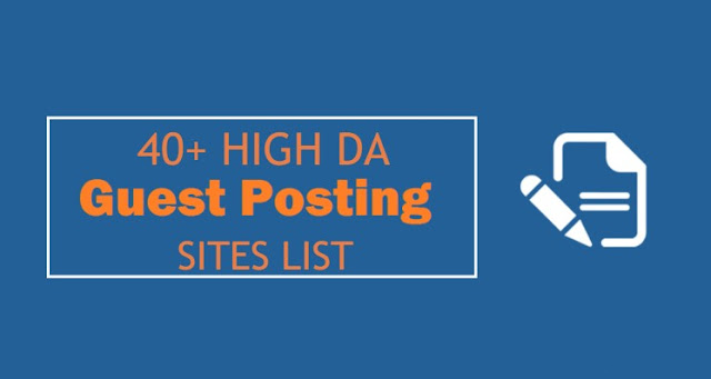 40+ Free Guest Post Sites List For SEO 2018-2019
