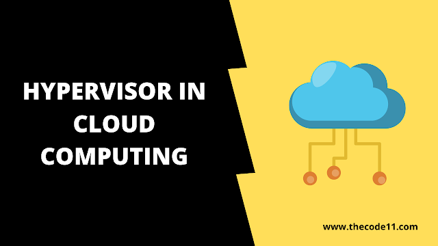 Hypervisor in Cloud Computing