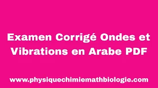 Examen Corrigé Ondes et Vibrations en Arabe PDF