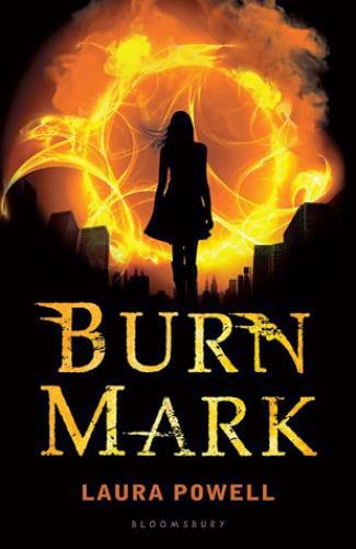 Burn Mark By Laura Powell