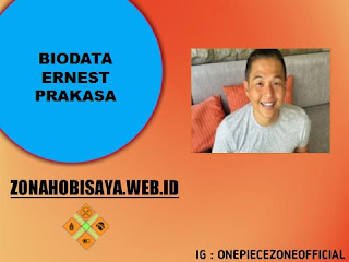 Profil Dan Biodata Lengkap Ernest Prakasa, Komika Terkenal Yang Jadi Sutradara