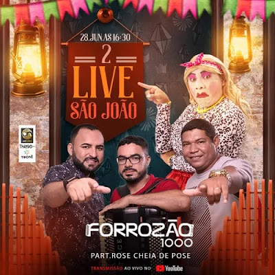 Forrozão 1000 - Live 2 São João - Junho 2020