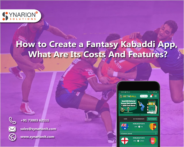 How to Create a Fantasy Kabaddi App, What Are Its Costs And Features?
