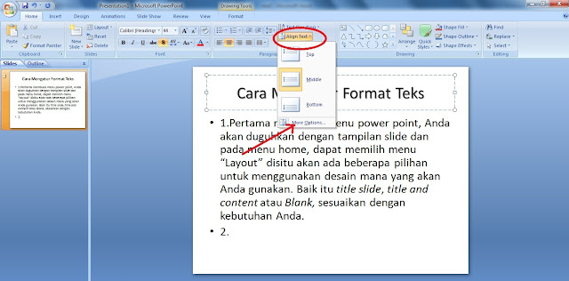 Tampilan desain yang menarik pada power point sanggup menawarkan indikasi suksesnya penyampa  Cara Mengatur Format Teks di Power Point