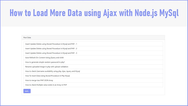 Node.js and MySQL: How to Load More Data with Ajax