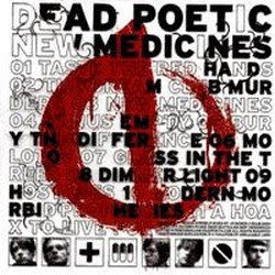 Dead Poetic - New Medicines 2004