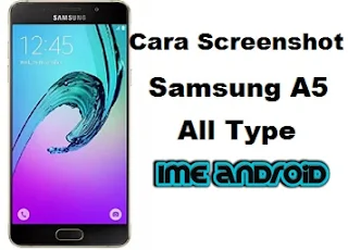 Cara screen capture hp samsung A5 2017