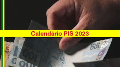 Calendário e valores do PIS 2023