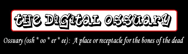 The Digital Ossuary