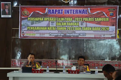 Rapat Internal Persiapan Operasi Lilin Toba 2023, Pengamanan Natal Tahun 2023 Dan Tahun Baru 2024 Dilakukan Oleh Polres Samosir