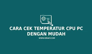 Cara Cek Temperatur CPU PC