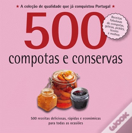 www.wook.pt/ficha/500-receitas-compotas-e-conservas/a/id/16025118/?a_aid=4f00b2f07b942