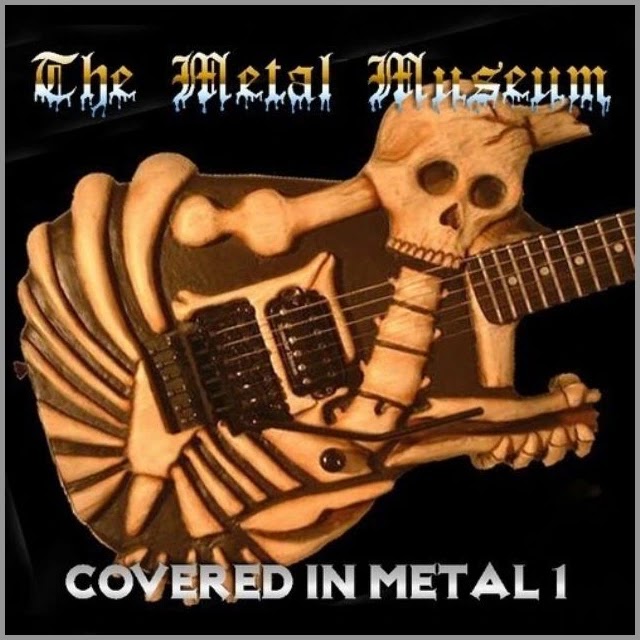 The Metal Museum - Covered In Metal 1