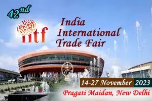 The 42nd India International Trade Fair (IITF) 2023 | New Delhi