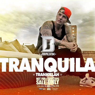 J Balvin - Tranquila