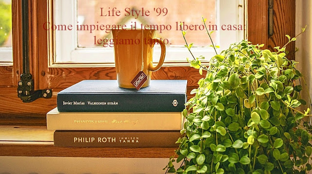 Life Style '99 Come impiegare il tempo libero in casa:  leggere