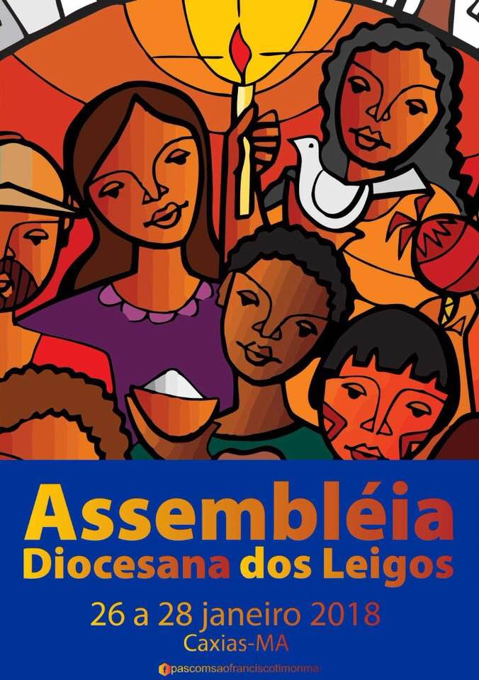 ASSEMBLÉIA DIOCESANA DOS LEIGOS. DIOCESE DE CAXIAS - MA.