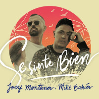 Joey Montana & Mike Bahía - Se Siente Bien - Single [iTunes Plus AAC M4A]