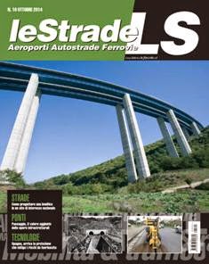 leStrade LS. Aeroporti Autostrade Ferrovie 1501 - Ottobre 2014 | ISSN 0373-2916 | CBR 96 dpi | Mensile | Professionisti | Infrastrutture | Trasporti
La rivista leStrade LS è il più autorevole magazine italiano di informazione tecnica dedicata alle infrastrutture di trasporto. Pubblicazione dalla storia ultracentenaria (è stata fondata nel 1898), leStrade si è consolidata nel tempo come strumento di divulgazione delle principali realtà istituzionali e associative del settore, a partire dal Ministero delle Infrastrutture e dei Trasporti, attraverso per esempio la Direzione Generale per la Vigilanza e la Sicurezza delle Infrastrutture, dall’ANAS. Senza dimenticare il focus costante sugli ITS applicati alle infrastrutture e sul programma europeo EasyWay, realizzato in collaborazione con il Gruppo Sina.