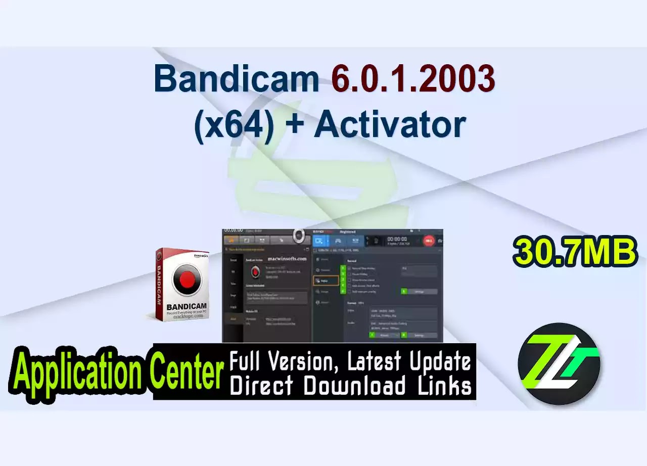 Bandicam 6.0.1.2003 (x64) + Activator