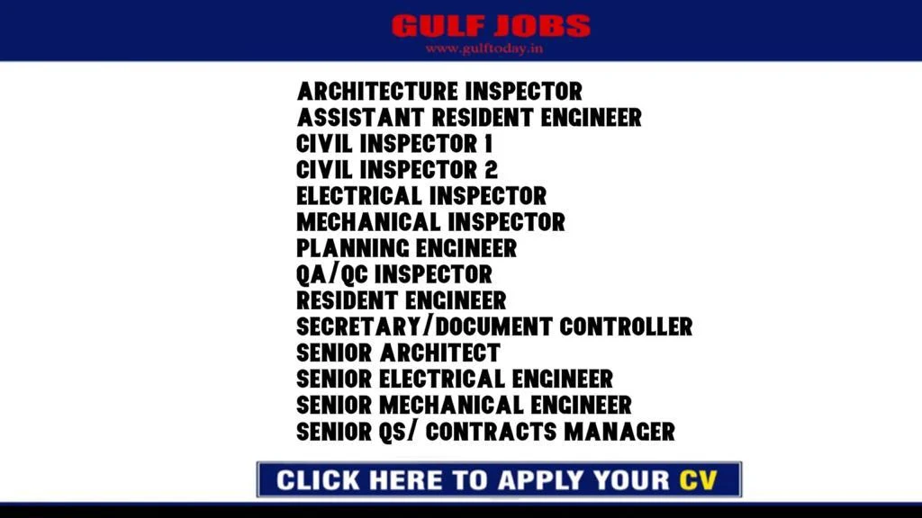 Bahrain Jobs-Architecture Inspector-Assistant Resident Engineer-Civil Inspector-Electrical Inspector-Mechanical Inspector-Planning Engineer-QA/QC Inspector-Resident Engineer-Secretary/Document Controller-Senior Architect-Senior Electrical Engineer-Senior Mechanical Engineer-Senior QS/ Contracts Manager