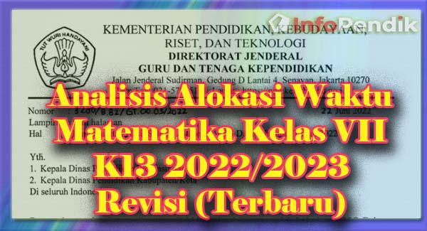 Analisis Alokasi Waktu Matematika Kelas VII K13 2022/2023 Revisi (Terbaru)