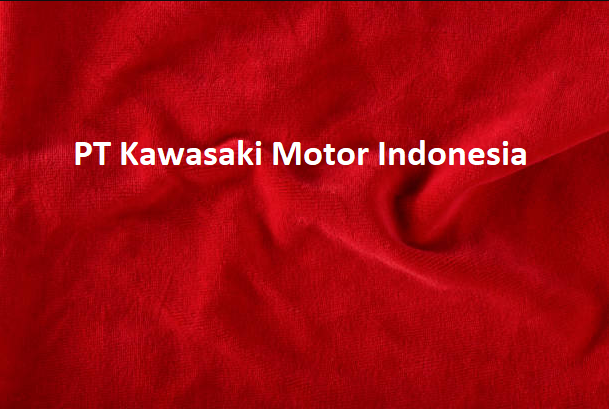 PT Kawasaki Motor Indonesia : Info Loker, BKK Sekolah, Alamat Pabrik