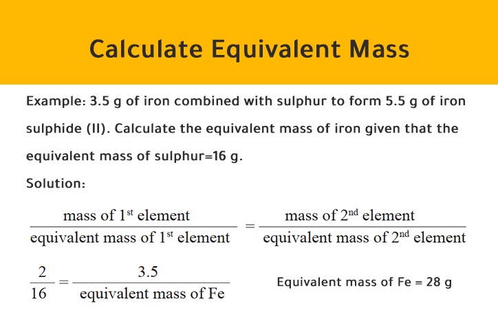 3.5 g of iron combined with sulphur to form 5.5 g of iron sulphide (II). Calculate the equivalent mass of iron given that the equivalent mass of sulphur=16 g.