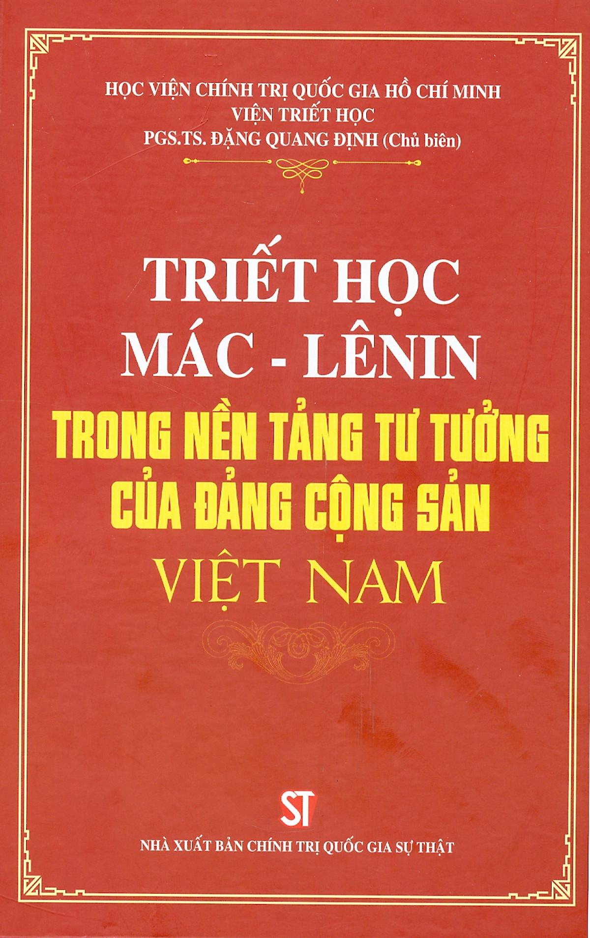 Triết Học Mác - Lênin Trong Nền Tảng Tư Tưởng Của Đảng Cộng Sản Việt Nam ebook PDF-EPUB-AWZ3-PRC-MOBITriết Học Mác - Lênin Trong Nền Tảng Tư Tưởng Của Đảng Cộng Sản Việt Nam ebook PDF-EPUB-AWZ3-PRC-MOBI