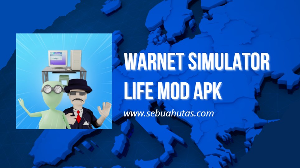 warnet simulator life mod apk unlimited money official download 2022