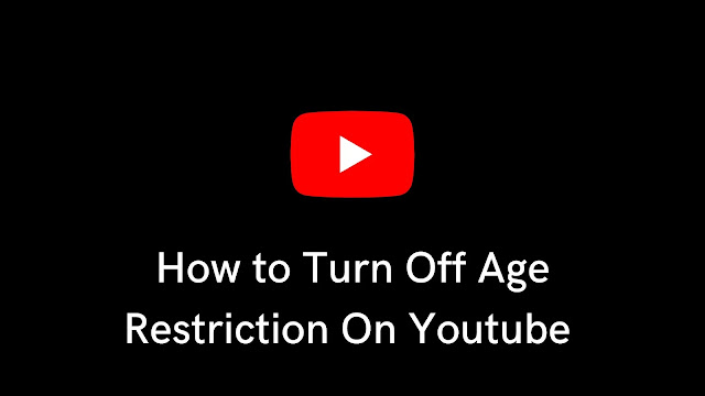 How to Disable Restriction Mode On Youtube