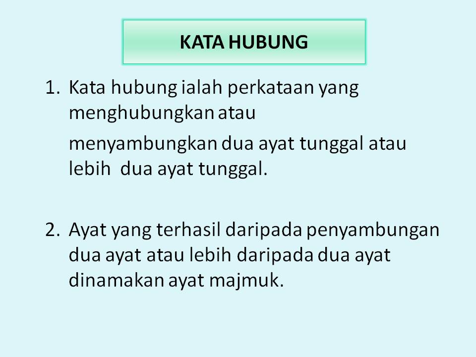 Tatabahasa Tahun 2: KATA HUBUNG