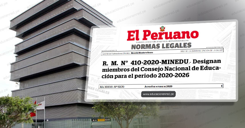 MINEDU designa a los miembros del Consejo Nacional de Educación para el periodo 2020-2026 (R. M. N° 410-2020-MINEDU)