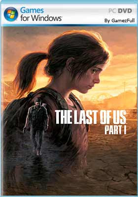 Dsecargar The Last of Us Parte I pc gratis