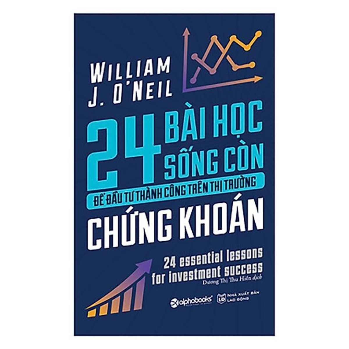 24 Bài học sống còn để đầu tư thành công trên thị trường chứng khoán (Tái bản 2021) ebook PDF-EPUB-AWZ3-PRC-MOBI