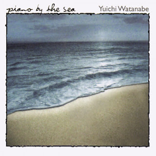 [Album] Yuichi Watanabe – Piano by the Sea (2001/Flac/RAR)