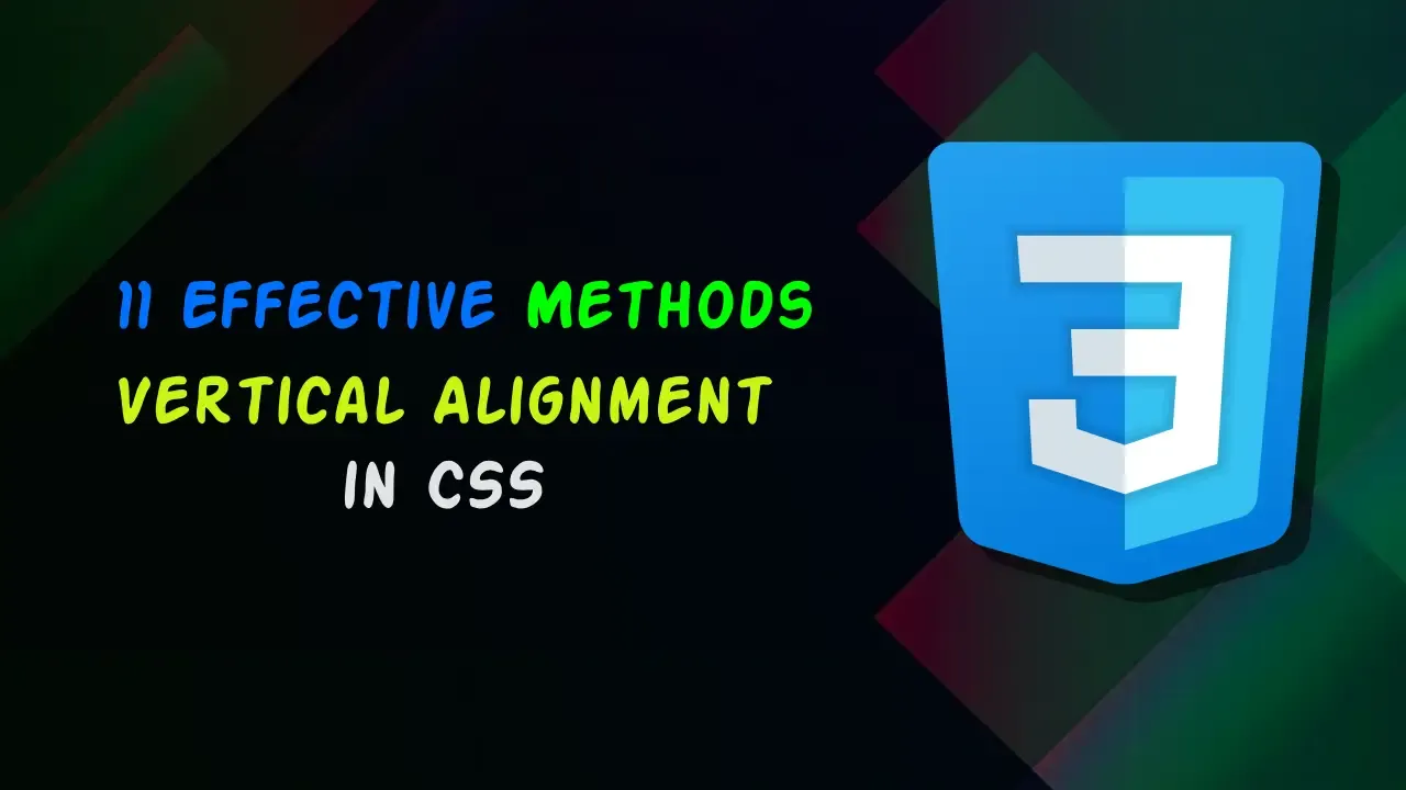 11-effective-methods-for-vertical-alignment-in-css