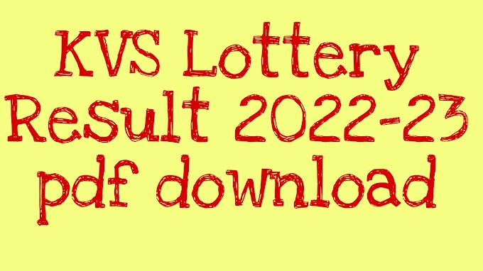 KVS Lottery Result 2022-23 pdf download