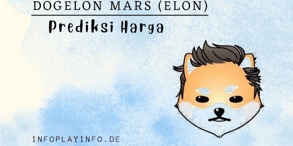 Prediksi Harga Dogelon Mars (ELON) 2023, 2024, 2025, 2030, 2040, dan 2050