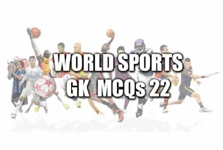 Sports Solved General Knowledge MCQs - 22