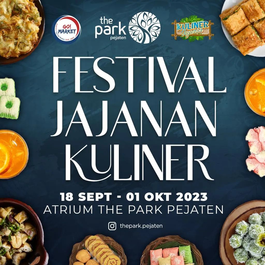 THE PARK PEJATEN Present FESTIVAL JAJANAN KULINER