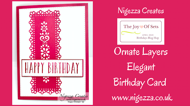 Nigezza Creates with Stampin' Up! Ornate Layers for Joy Of Sets Blog Hop Tutorial: Ornate Layers Elegant Birthday Card