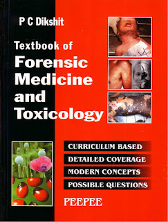 P C Dikshit The Textbook of Forensic Medicine and Toxicology