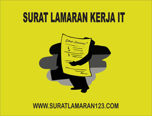 Contoh Surat Lamaran Kerja IT