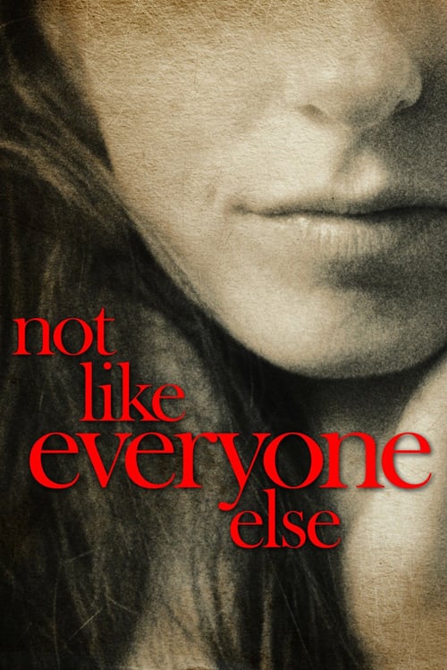 [HD] Not Like Everyone Else 2006 Online Español Castellano