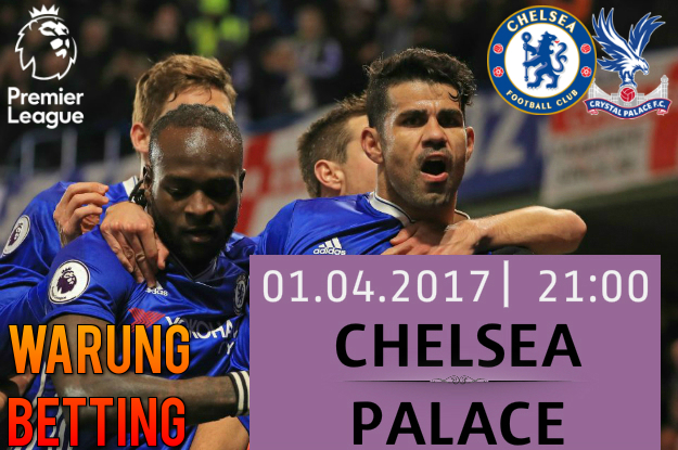 Prediksi Skor Bola Terpercaya Chelsea vs Crystal Palace 1 April 2017