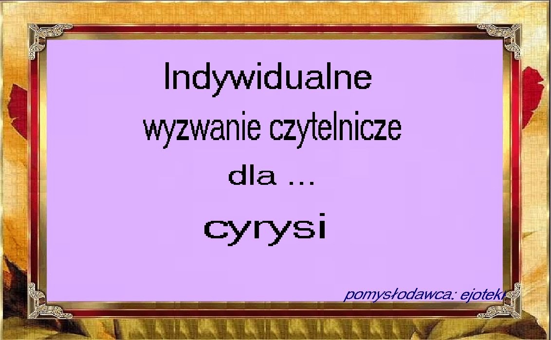 http://czytelnicza-dusza.blogspot.com/2014/12/indywidualne-wyzwanie-czytelnicze-6.html